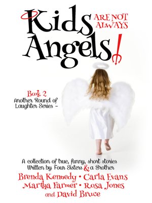 cover image of Kids are Not Always Angels
